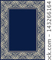 Decorative frame Elegant vector element for design in Eastern style, place for text. Floral golden and dark blue frame. Lace illustration for invitations and greeting cards 143266164