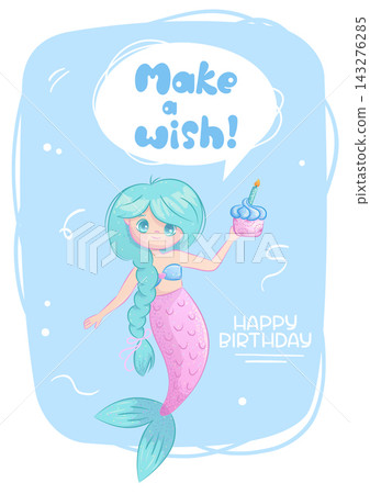 Children's birthday greeting card with a cute little mermaid and a cupcake with a candle. Handwritten inscription. Vector illustration for postcards and posters. Children's birthday greeting card with a cute little mermaid and a cupcake with a candle. Handwritten inscription. Vector illustration for postcards and posters. 143276285