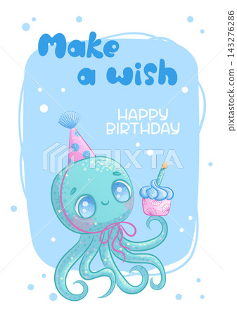 Children's birthday greeting card with a cartoon smiling octopus in a party hat. Handwritten inscription. Vector illustration for postcards and posters. 143276286