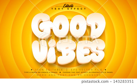 Good Vibes Editable Text Effect Design Vector Graphic Style with Classic Retro Happy Typography on Cartoon Style Background. Premium Trendy Modern Illustration Template for Promotional Banner 143283351