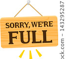 A wooden doorplate reads "SORRY, WE'RE FULL". 143295287