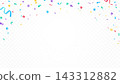 Colorful confetti border with streamers and stars on transparent background. Festive frame for birthday, party, celebration or invitation. Falling paper pieces. Vector illustration 143312882