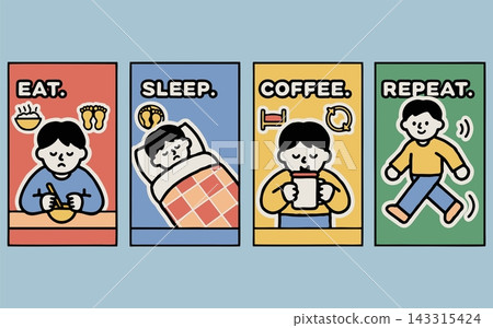 Eat Sleep Coffee Repeat Daily Routine Vector Illustration Eat Sleep Coffee Repeat Daily Routine Vector Illustration 143315424