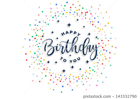 happy birthday to you celebration confetti background design 143332790
