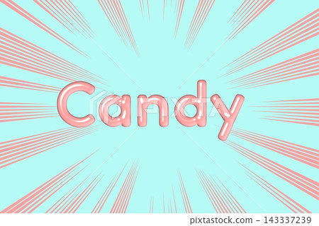 Pink 3D glossy Candy text effect on mint blue background with pop art radial speed lines Pink 3D glossy Candy text effect on mint blue background with pop art radial speed lines 143337239