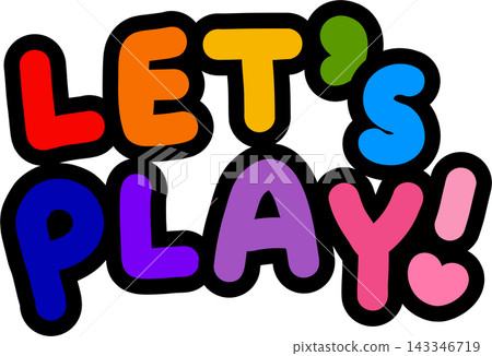 Let's play! Let's play! 143346719