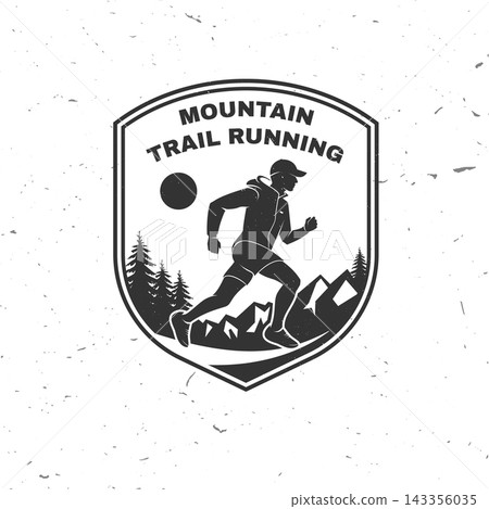 Mountain Trail Running Badge with Athletic Runner, Pine Trees and Rocky Peaks, Vintage Outdoor Adventure Shield Emblem in Distressed Monochrome Style for Hiking, Endurance Sports and Fitness Branding Mountain Trail Running Badge with Athletic Runner, Pine Trees and Rocky Peaks, Vintage Outdoor Adventure Shield Emblem in Distressed Monochrome Style for Hiking, Endurance Sports and Fitness Branding 143356035