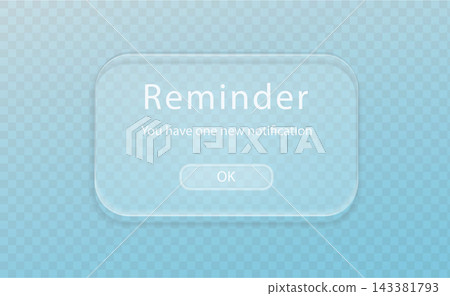 Modern 3D notification popup with glass morphism effect and transparent interface elements for mobile app and website design projects Modern 3D notification popup with glass morphism effect and transparent interface elements for mobile app and website design projects 143381793