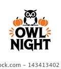 Owl night spooky Halloween pumpkin typography design 143413402