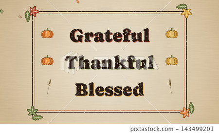 Grateful Thankful Blessed Thanksgiving Linocut Title Illustration 143499201