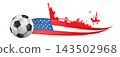 USA flag with soccer ball and symbols elements. vector illustration. Vector illustration 143502968