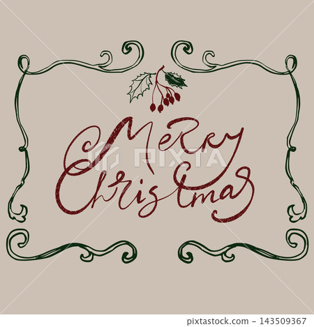 Merry Christmas hand written calligraphy lettering in green ornamental frame isolated on beige background. Red textured quote phrase with holly berries. 143509367