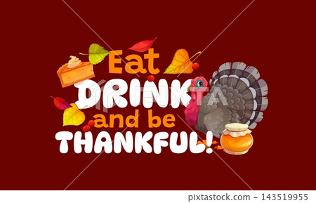 Eat drink and be thankful Happy Thanksgiving quote Eat drink and be thankful Happy Thanksgiving quote 143519955