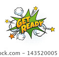 Get ready comic pop art effect speech bubble 143520005