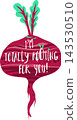 Beetroot with playful rooting slogan 143530510
