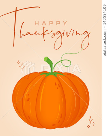 Happy Thanksgiving card with pumpkin on beige background. Elegant minimalist style. Ready for printing and social media. Vector Happy Thanksgiving card with pumpkin on beige background. Elegant minimalist style. Ready for printing and social media. Vector 143554109