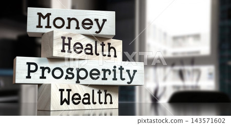 Money, health, prosperity, wealth - words on wooden blocks - 3D illustration Money, health, prosperity, wealth - words on wooden blocks - 3D illustration 143571602