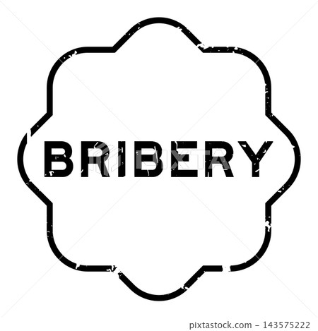 Grunge black bribery word rubber seal stamp on white background Grunge black bribery word rubber seal stamp on white background 143575222