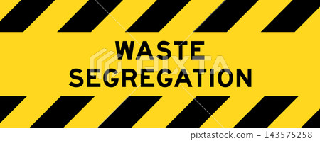 Yellow and black color with line striped label banner with word waste segregration 143575258