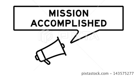 Megaphone icon with speech bubble in word mission accomplished on white background Megaphone icon with speech bubble in word mission accomplished on white background 143575277