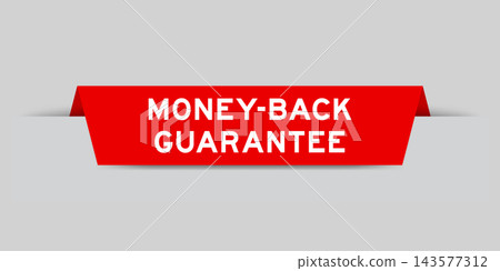 Red color inserted label with word money back guarantee on gray background Red color inserted label with word money back guarantee on gray background 143577312