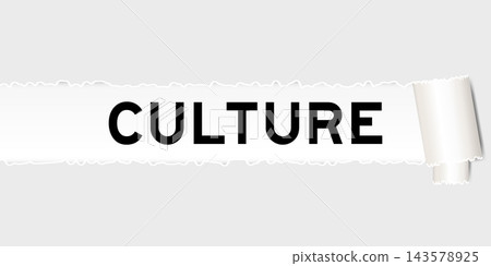 Ripped gray paper background that have word culture under torn part Ripped gray paper background that have word culture under torn part 143578925