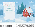 Congratulatory New Year background. Scroll with empty space and text Merry Christmas and Happy New Year. Cartoon nature landscape with forest and winter house, vector template 143579865