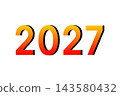 Bold 2027 year numbers with yellow to red gradient fill and black drop shadow 143580432