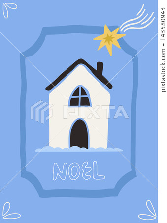 Christmas greeting card template with winter house, shooting star, and text noel 143580943
