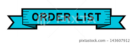 Ribbon label banner with word order list in blue color on white background Ribbon label banner with word order list in blue color on white background 143607912