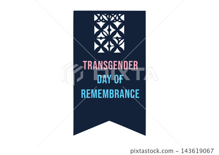 Transgender Day of Remembrance Memorial Banner Design Transgender Day of Remembrance Memorial Banner Design 143619067