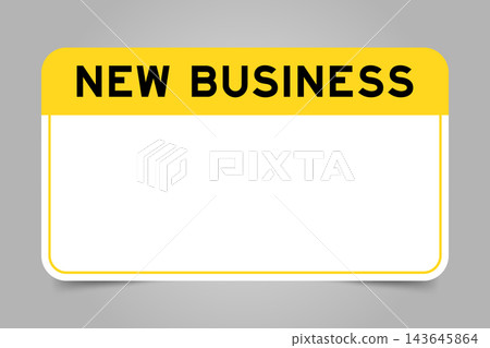 Label banner that have yellow headline with word new business and white copy space, on gray background 143645864