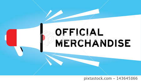 Color megaphone icon with word official merchandise in white banner on blue background Color megaphone icon with word official merchandise in white banner on blue background 143645866