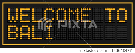 Orange color led banner in word welcome to bali on black background Orange color led banner in word welcome to bali on black background 143648477