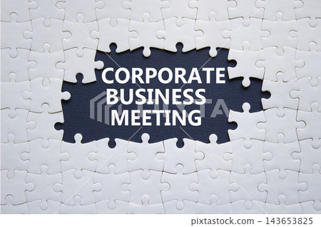 Corporate Business Meeting symbol. White puzzle with words Corporate Business Meeting. Beautiful deep blue background. Business concept. Copy space. Corporate Business Meeting symbol. White puzzle with words Corporate Business Meeting. Beautiful deep blue background. Business concept. Copy space. 143653825