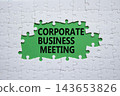 Corporate Business Meeting symbol. White puzzle with words Corporate Business Meeting. Beautiful green background. Business concept. Copy space. 143653826
