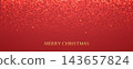 Merry Christmas greeting card with glowing red glitter particles. Golden sparkling stars on rich red background for festive greeting, holiday banner or elegant winter design. Vector illustration 143657824