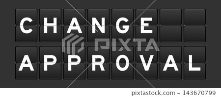 Black color analog flip board with word change approval on gray background 143670799
