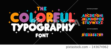 kids letters and numbers set. Cartoon bold style alphabet. Childish font for events, promotions, logos, banner, monogram and poster. Vector typography design 143674962