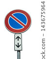 A traffic sign indicates no stopping, with an additional sign below showing arrows pointing in opposite directions. 143675964