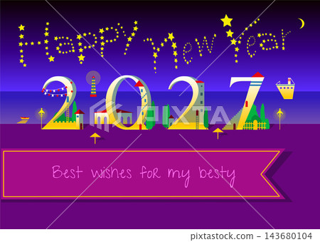 Coastal Happy New Year 2027. Yellow starry text, white house numbers, serene sea, and sandy beach backdrop. Includes a banner with Best wishes for my bestie. Perfect holiday greeting. Coastal Happy New Year 2027. Yellow starry text, white house numbers, serene sea, and sandy beach backdrop. Includes a banner with Best wishes for my bestie. Perfect holiday greeting. 143680104