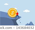 businessman try so hard to push huge money coin from the cliff.debt, loan payment or mortgage problem, financial failure or investment risk 143684032
