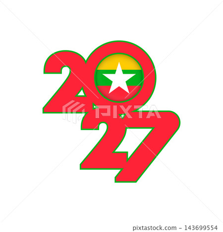 2027 banner with Myanmar flag inside. 2027 banner with Myanmar flag inside. 143699554