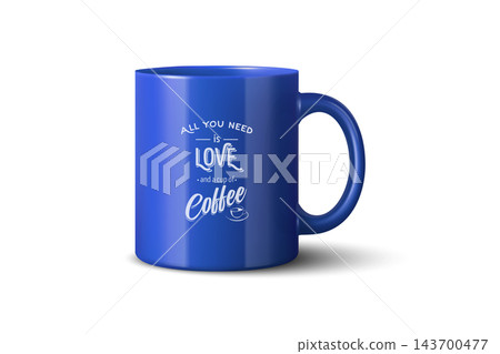Blue Coffee Mug, Vector Illustration. 3d Coffee Mug with White Typography. Coffee Mug Isolated for Cafe, Hot Drink, Morning Coffee, Tea, Beverage Branding, Merchandise, Restaurant, Kitchen Advertising Blue Coffee Mug, Vector Illustration. 3d Coffee Mug with White Typography. Coffee Mug Isolated for Cafe, Hot Drink, Morning Coffee, Tea, Beverage Branding, Merchandise, Restaurant, Kitchen Advertising 143700477