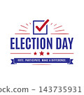 Election Day Vote Participate Make a Difference Design 143735931