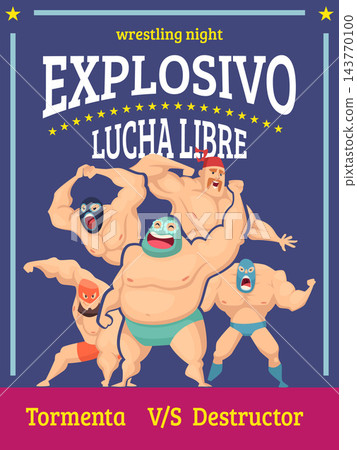 EXPLOSIVO LUCHA LIBRE wrestling night poster template with five masked Mexican wrestlers cartoon vector illustration EXPLOSIVO LUCHA LIBRE wrestling night poster template with five masked Mexican wrestlers cartoon vector illustration 143770100