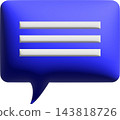 Speech bubble, glossy 3D chat message bubble with text lines, communication icon 143818726
