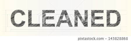 A professional artistic rendering of the word CLEANED in a stylish sketched text effect conveying purity and freshness 143828868