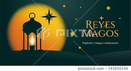 Reyes Magos Three Kings Day banner with glowing lantern, Bethlehem star and desert dunes at night. Spanish Epiphany holiday background with golden lettering for greeting card. 143850148