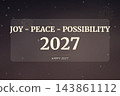 Joy Peace Possibility 2027 Elegant New Year Greeting Joy Peace Possibility 2027 Elegant New Year Greeting 143861112